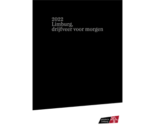 cover beleidstoelichting 2022 - Limburg, drijfveer voor morgen 